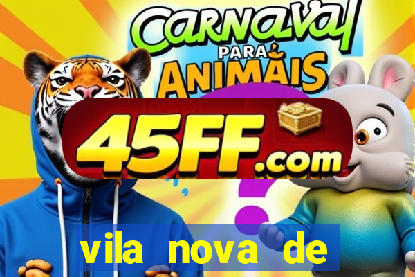 vila nova de colares e perigoso